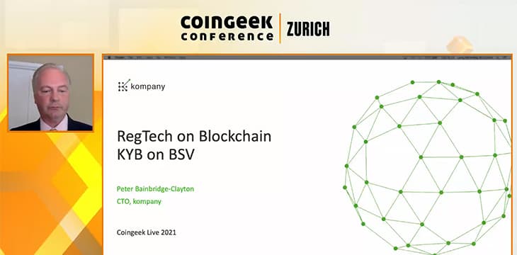 CoinGeek Zürich: ‚Know your Business’ auf der BSV Blockchain