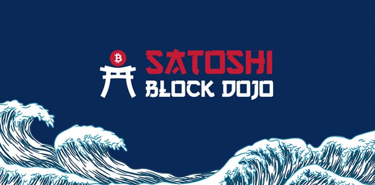 BSV Blockchain Start-up Accelerator Satoshi Block Dojo eröffnet Bewerbungen für die erste Kohorte von Unternehmen
