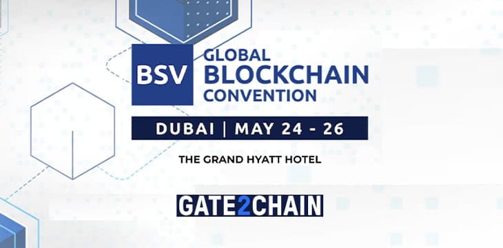 Gate2Chain wird Platin-Sponsor der BSV Global Blockchain Convention, Grand Hyatt, Dubai