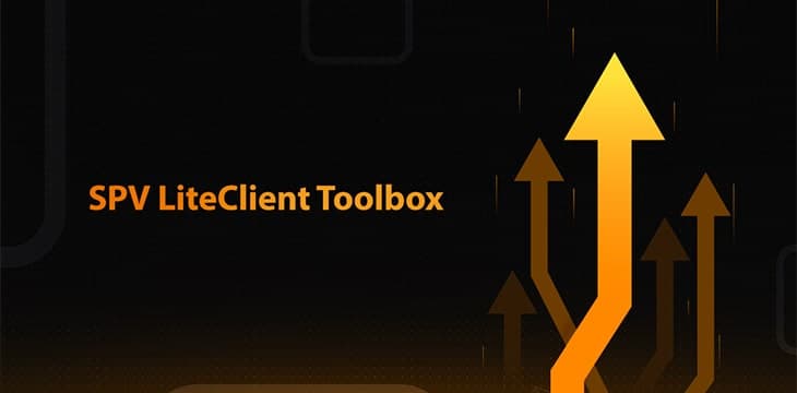 Die Veröffentlichung der SPV LiteClient Toolbox macht skalierbares Bitcoin einfach, günstig und nützlich für alle
