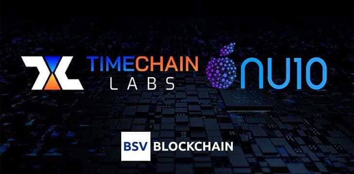 TimeChain Labs und Nu10 arbeiten zusammen, um End-to-End-Blockchain-Lösungen auf Basis der BSV Blockchain anzubieten